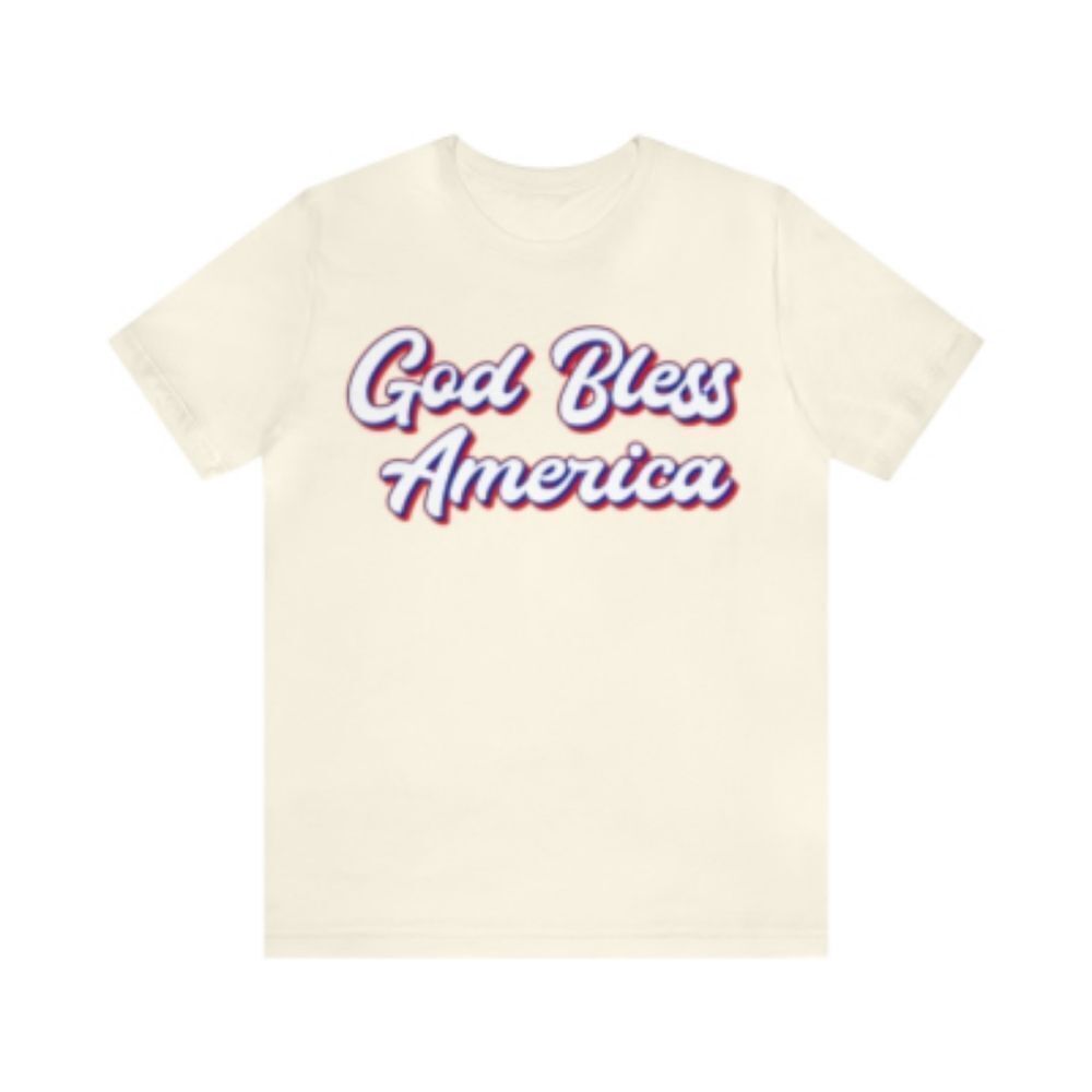 God Bless America: Proudly Patriotic Shirt